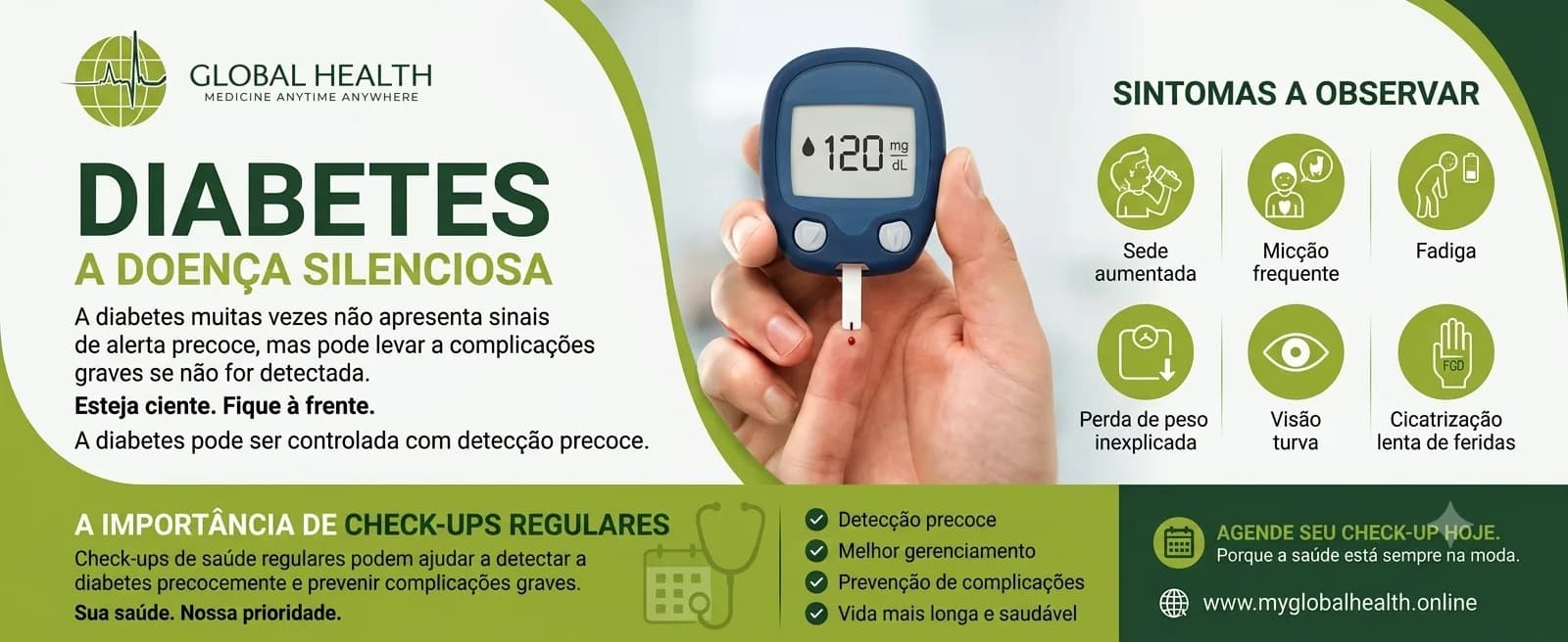 On the left, the "Global Health" logo and the headline "DIABETES: THE SILENT DISEASE" appear in large lettering, alongside explanatory text and the phrase "The importance of regular check-ups" in the bottom-left corner. At the centre is a close-up photo of a hand holding a glucose meter that reads